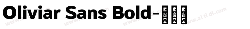 Oliviar Sans Bold字体转换